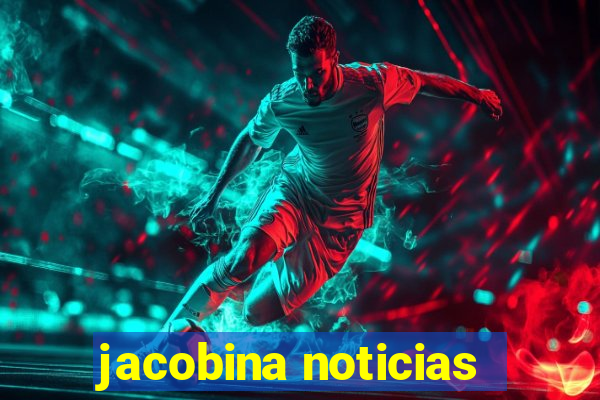 jacobina noticias